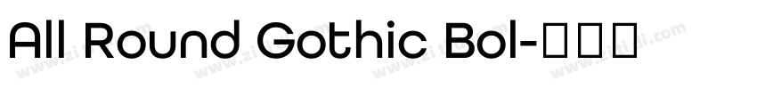All Round Gothic Bol字体转换 All Round Gothic Bol字体转换